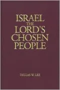 Israel The Lord's Chosen People