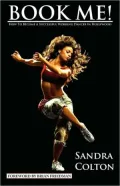 Book Me! How To Become A Successful Working Dancer In Hollywood