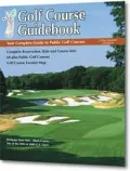 Golf Course Guidebook: Your Complete Guide to Public Golf Courses Long Island 2009