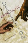 Immaculate Deception