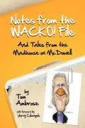 Notes from the Wacko! File