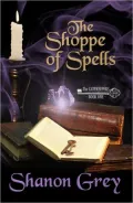 The Shoppe of Spells: The Gatekeepers