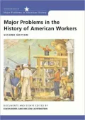 Major Problems in the History of American Workers: Documents and Essays