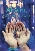 Alison, who went away