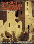 Ancient Cliff Dwellers of Mesa Verde