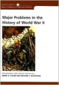 Major Problems in the History of World War II: Documents and Essays