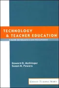 Technology & Teacher Education A Guide for Educators and Policymakers