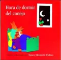 Hora de Dormir del Conejo (Rabbit's Bedtime)