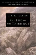 The End of the Third Age (History of the Lord of the Rings #4)