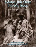 Weave Little Stars into My Sleep: Native American Lullabies