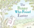 The Bunny Who Found Easter (Sandpiper Book Series)