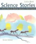 Science Stories: A Science Methods Book for Elementary Science Teachers