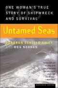Untamed Seas: One Woman's True Story of Shipwreck and Survival