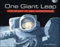 One Giant Leap: The Story of Neil Armstrong