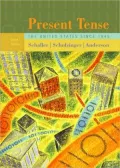 Present Tense: The United States Since 1945