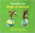 Opuestos con Jorge el Curioso