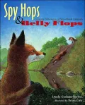 Spy Hops and Belly Flops: Curious Behaviors of Woodland Animals