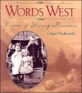 Words West: Voices of Young Pioneers