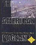American Pageant A History of the Republic