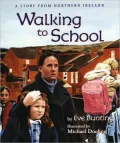 Walking to School: A Story from Northern Ireland