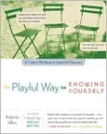 The Playful Way to Knowing Yourself