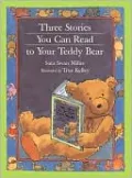 Three Stories You Can Read to Your Teddy Bear