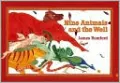 Nine Animals and the Well