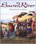 Sacred River: The Ganges of India
