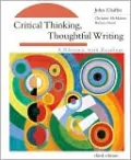Critical Thinking, Thoughtful Writing: A Rhetoric with Readings