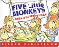Five Little Monkeys Bake a Birthday Cake