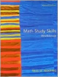 Math Study Skills Workbook: Your Guide to Reducing Test Anxiety and Improving Study Strategies