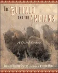 Buffalo and the Indians: A Shared Destiny