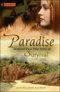 Paradise: Inspired by a True Story of Survival