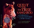 Quest for the Tree Kangaroos: An Expedition to the Cloud Forest of New Guinea