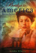 Bridge to America: Based on a True Story
