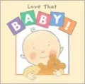 Love That Baby!