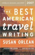 The Best American Travel Writing 2007