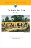 The Atlantic Slave Trade