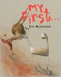 My First...
