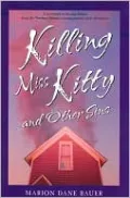 Killing Miss Kitty and Other Sins