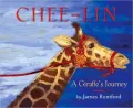 Chee-Lin: A Giraffe's Journey