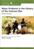 Major Problems in the History of the Vietnam War: Documents and Essays