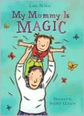 My Mommy Is Magic