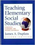 Teaching Elementary Social Studies: Strategies, Standards, and Internet Resources