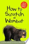 Book cover of How to Scratch a Wombat