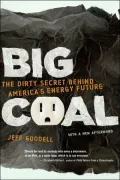Big Coal: The Dirty Secret Behind America's Energy Future