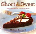 Short and Sweet: Sophisticated Desserts in 30 Minutes or Less