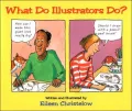 What Do Illustrators Do?