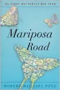 Mariposa Road: The First Butterfly Big Year
