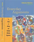Everyday Arguments: A Guide to Writing and Reading Effective Arguments